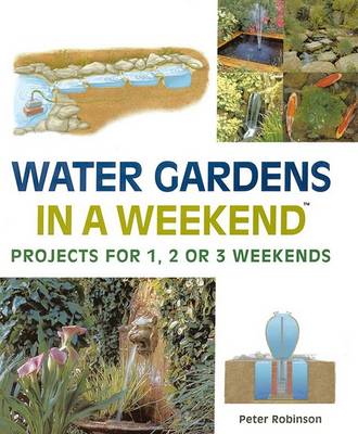 Book cover for Water Gardens in a Weekend(r)