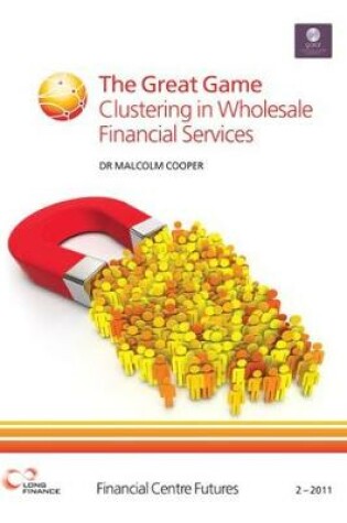 Cover of The Great Game: Clustering in Wholesale Financial Services