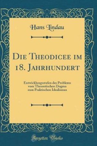 Cover of Die Theodicee Im 18. Jahrhundert