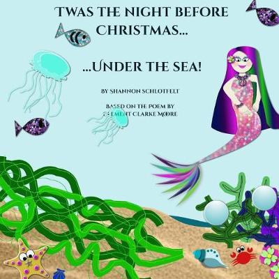 Book cover for Twas the Night Before Christmas...Under the Sea!