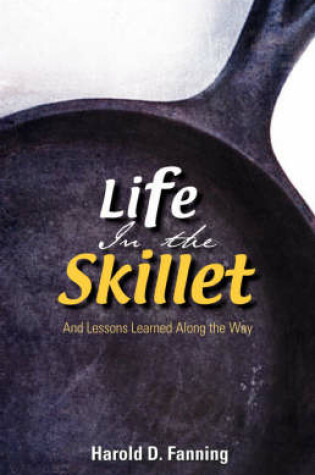 Cover of Life in the Skillet