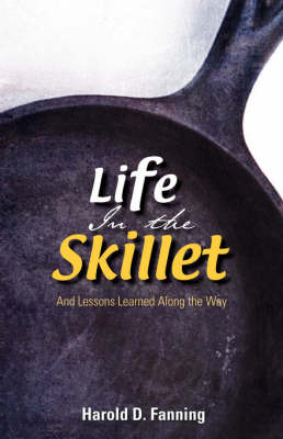 Book cover for Life in the Skillet