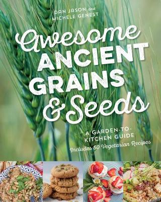 Book cover for Awesome Ancient Grains and Seeds
