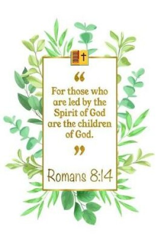 Cover of For Those Who Are Led by the Spirit of God Are the Children of God