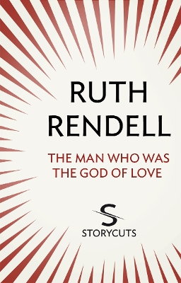 Book cover for The Man Who Was The God of Love (Storycuts)