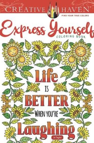 Cover of Creative Haven Express Yourself! Coloring Book