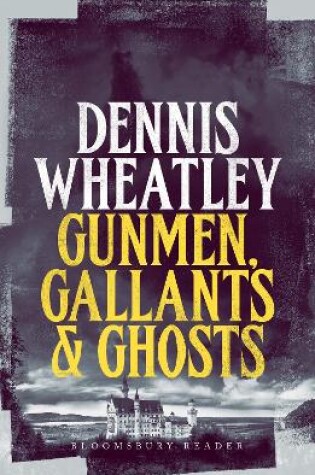 Cover of Gunmen, Gallants and Ghosts