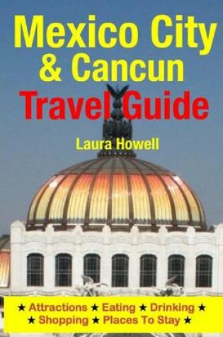 Cover of Mexico City & Cancun Travel Guide