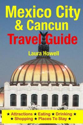 Book cover for Mexico City & Cancun Travel Guide