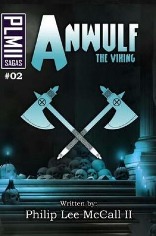 Cover of Anwulf the Viking, Volume Two