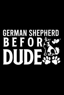 Book cover for German Shepherd Befor Dude