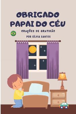 Book cover for Obrigado Papai do Céu