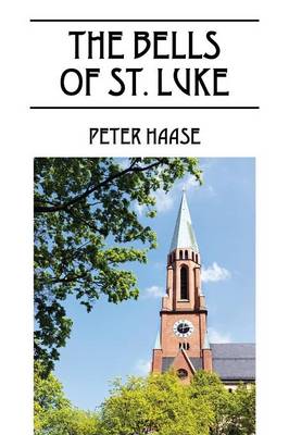 Book cover for The Bells of St. Luke