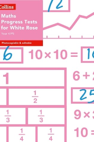 Cover of Year 4/P5 Maths Progress Tests for White Rose