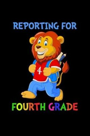 Cover of Reporting For 4th Grade