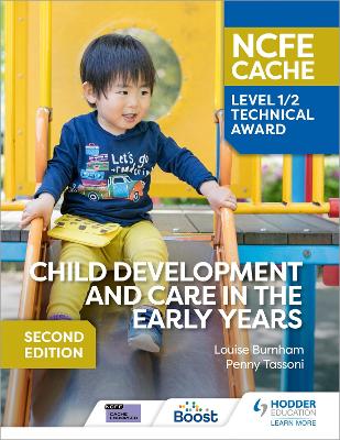 Book cover for NCFE CACHE Level 1/2 Technical Award in Child Development and Care in the Early Years Second Edition