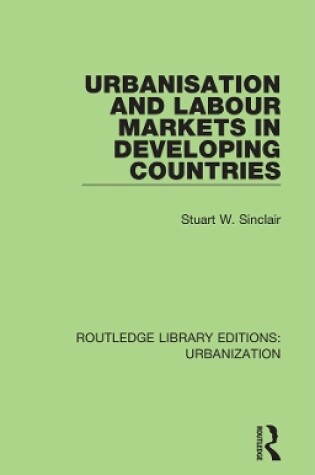 Cover of Urbanisation and Labour Markets in Developing Countries