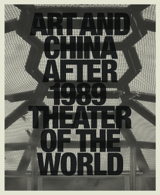 Book cover for Art and China after 1989