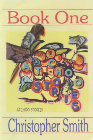 Cover of Atchoo Stories