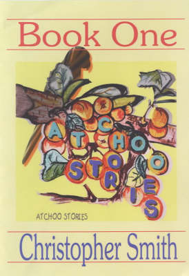 Book cover for Atchoo Stories