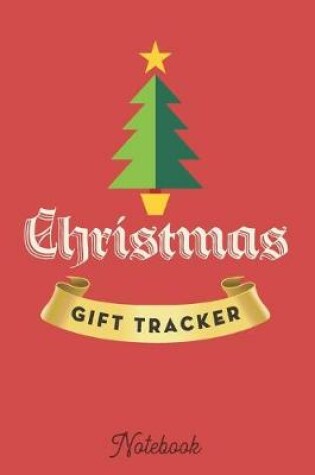 Cover of Christmas Gift Tracker Notebook