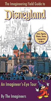 Book cover for The Imagineering Field Guide to Disneyland