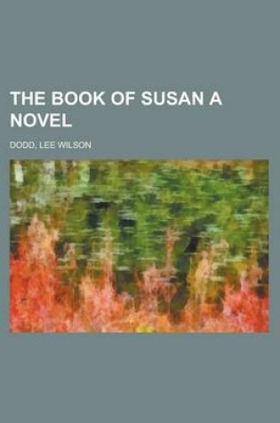 Cover of The Book of Susan a Novel