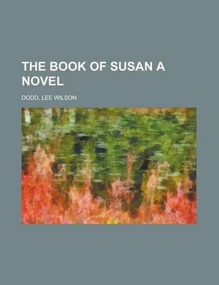 Book cover for The Book of Susan a Novel