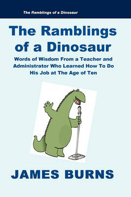 Book cover for The Ramblings of a Dinosaur