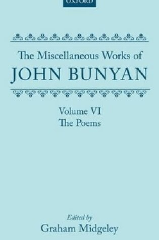 Cover of The Miscellaneous Works of John Bunyan: Volume VI: The Poems