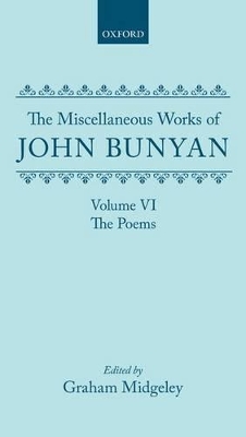 Book cover for The Miscellaneous Works of John Bunyan: Volume VI: The Poems