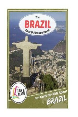 Cover of The Brazil Fact and Picture Book