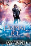 Book cover for Primal Ice