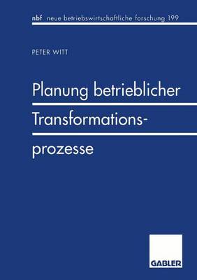 Book cover for Planung betrieblicher Transformationsprozesse