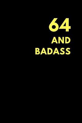 Book cover for 64 and Badass