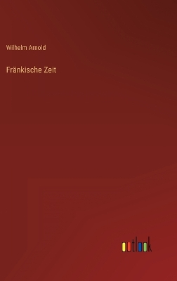 Book cover for Fränkische Zeit