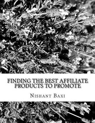Book cover for Finding the Best Affiliate Products to Promote