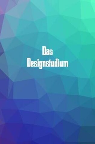 Cover of Das Designstudium