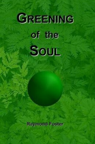 Cover of Greening of the Soul