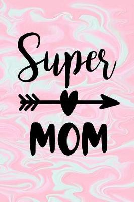 Book cover for Super Mom