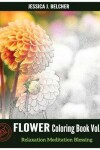 Book cover for Flower Coloring Books Vol.1 for Relaxation Meditation Blessing