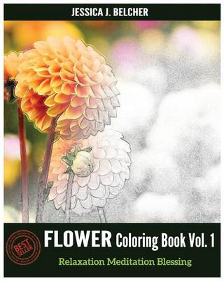 Book cover for Flower Coloring Books Vol.1 for Relaxation Meditation Blessing