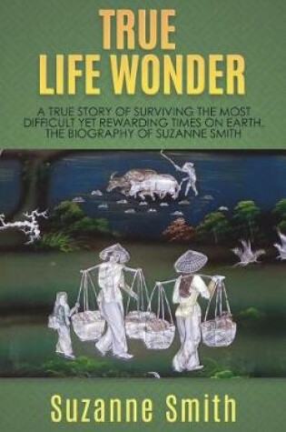 Cover of True Life Wonder