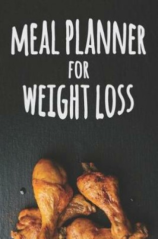 Cover of Meal Planner for Weight Loss