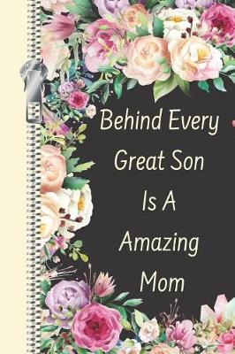 Book cover for Behind Every Great Son Is a Amazing Mom