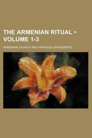 Cover of The Armenian Ritual (Volume 1-3)