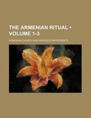 Book cover for The Armenian Ritual (Volume 1-3)