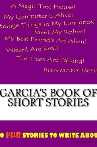 Cover of Garcia's Book Of Short Stories