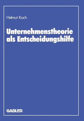 Book cover for Unternehmenstheorie als Entscheidungshilfe