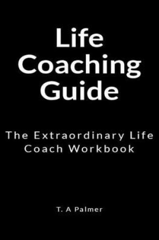 Cover of Life Coaching Guide